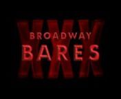 Broadway-Bares-XXX-43-Second-Vertical-Teaser.m4v from xxx bares