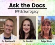 On June 28, 2022, Dr. John Fratterelli and Dr. Emily Goulet hosted a Facebook live session entitled: “IVF and Surrogacy,” with special guest Paige Blose.nnPaige is a mom of two, 3x gestational surrogate, human resources professional, and on the board of directors for a local non-profit animal rescue. She has carried for straight, gay, local, and international couples and is a proud member of the LGBTQ community. nnDuring this session, the following was discussed:n-What is a surrogate/gesta