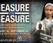 Measure for Measurenby William ShakespearenDirected by Alice ReagannnFeaturing: Ariel Bock, Nehassaiu deGannes, Ally Farzetta, David Gow, Rory Hammond, Charls Sedgwick Hall, Vaughn Pole, and Indika SenanayakennAugust 19 – September 18, 2022nThe Tina Packer PlayhousenTickets: https://www.shakespeare.org/shows/2022/measure-for-measurennWhen Angelo is abruptly appointed to rule over a chaotic and debauched city, he restores order with repressive laws and an iron fist over licentiousness. The obje