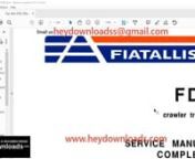 https://www.heydownloads.com/product/fiatallis-fd9-crawler-tractor-service-manual-73159768-pdf-download/nnFiatallis Service Manual FD9 Crawler Tractor (73159768) nnLanguage : EnglishnPages : 245nDownloadable : YesnFile Type : PDF
