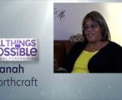 In 1979, Dianah Northcraft was in her car when she was struck by a drunk driver and knocked down a steep embankment onto the railroad tracks. Then she was hit by a train.Since then, she has been paralyzed from the waist down. Since 2014 All Things Possible Medical Fundraising gifts wheelchair vans to families who cannot afford the average &#36;38,000 to &#36;43,000 cost for a gently pre-owned van. Donate at www.allthingspossible.org.