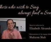 Music: Elizabeth AlexandernLyrics: Swedish proverb, with singing syllables from many times and placesnnShahzore Shah introduces and demonstrates the international singing syllables, or