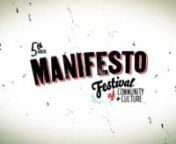 http://themanifesto.ca/​festival for Full Festival Line UpnnMANIFESTO FESTIVAL OF COMMUNITY AND CULTUREnCELEBRATING OUR 5-YEAR ANNIVERSARYn11 days. 14 events. 100+ artists. One city.nSeptember 15th-25th, 2011nToronto. Canada.nnToronto, August, 23rd, 2011 – Celebrating our significant 5-year anniversary for this upcoming edition, the Manifesto Festival of Community &amp; Culture returns this year with an 11-day long festival featuring an unprecedented series of events including the ArtReach P