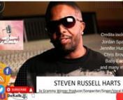 #grammywinner #writer #mentornnSTEVEN RUSSELL HARTSn3x Grammy Winner Producer/Songwriter/Singer/Vocal ProducernIn a musical career that has spanned over two decades. Steven Russell started his professional musical journey nas one of the lead men for the 90 1 s platinum-selling group Troop. Steven has remained relevant and in demand nfrom today&#39;s music industry elite to budding new artist by creating and taking part in remarkable hit records nsuch as Jordin Sparks&#39; Grammy nominated