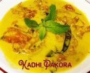 Kadhi Pakora - Gram Flour Curry with Onion Fritters - Best Karhi Pakoda Indian Fritters from karhi