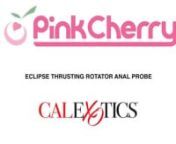 https://www.pinkcherry.com/products/eclipse-thrusting-rotator-anal-probe?variant=21479655997525 (PinkCherry US)nhttps://www.pinkcherry.ca/products/eclipse-thrusting-rotator-anal-probe?variant=16024657952862 (PinkCherry Canada)nnAh, another genius Eclipse vibe from Cal, another missed opportunity for a moon joke! Such is life, we guess. Jokes aside, the Thrusting Rotator Anal Probe may just eclipse some of the other butt toys in your collection.nnComplementing a purposeful angle, twelve super pow