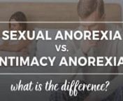 For over 30 years, Dr. Doug Weiss has helped thousands of couple with issues ranging from sex addiction to intimacy anorexia. In this video, Dr. Doug Weiss discusses the differences between Sexual Anorexia and Intimacy Anorexia. nnIf you&#39;re married and your spouse is withholding sex from you, that can be painful. While there are some similarities, Sexual Anorexia and Intimacy Anorexia are two different things. They can happen to either gender regardless. nnSexual Anorexia is mainly withholding s