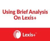 Using Brief Analysis on Lexis+ from lexis