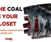Do you know how far the fashion industry&#39;s deadly affair with coal extends? Coal is a main source of power in the manufacturing process – from powering factories, to the dyeing process. Fashion needs to rapidly phase out coal, and other fossil fuels. Watch this new video from Stand.earth to find out how fashion companies can kick out coal from your closets. Like, comment and share!