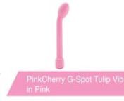 https://www.pinkcherry.com/products/g-spot-tulip-vibe-in-pink (PinkCherry USA)nhttps://www.pinkcherry.ca/products/g-spot-tulip-vibe-in-pink (PinkCherry Canada) nnA power packed, dreamily silky version of a classic,the G-Spot loving Tulip presents its perfectly angled, upturned oval tip to inner sweet spot seekers, g-spot explorers and general pursuers of precision placed vibration.nnOnce inserted, the Tulip naturally targets the ultra sensitive upper wall of the vagina, though it&#39;s also absolu