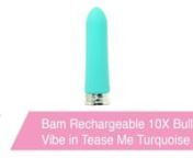 https://www.pinkcherry.com/products/rechargeable-10x-bullet-in-turquoise(PinkCherry US)nnhttps://www.pinkcherry.ca/collections/shop-by-brand-vedo/products/rechargeable-10x-bullet-in-turquoise(PinkCherry Canada)nnDazzling pleasure seekers with ten modes of rhythmic vibration and a lightweight, ultra discreet shape in the silkiest of silicone, VeDO&#39;s Bam embodies a fantastic take on an endlessly versatile stimulation classic.nnEasily directed in, over and around erogenous zones, Bam&#39;s tapered