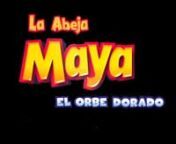 FILMSmsp_trailer_(VO) La abeja Maya y el orbe dorado from la abeja maya