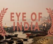 Eye of India is a visual record of a journey across India that showcases the diverse culture of one of the world’s fastest developing nations.nnDuring a six-week trip, from the tropical shores of Kerala to Nomadic Refugees in the far North, the film highlights moments that aim to capture a feeling of transition as India emerges as an economic super power. nnA film by Benn BerkeleynMusic: Roma by Max II from www.musicbed.comnngokottafilm.co.ukninstagram.com/gokottafilmnfacebook.com/gokottafilmu
