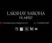Fx Showreel 2021| Lakshay Saroha from saroha