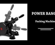 Available at: megasexshop.comnPoduct code: 3062-0062nnKink by Doc Johnson’s Fucking Machines Power Banger delivers superior power and endless deep pleasure. nnThe Power Banger’s adjustable thruster arm can be angled to give you what you want in all your favorite positions, while four strong suction cups at the base keep it securely in place no matter how hard you play.nnFor players who like it hard and fast, this versatile fucking machine offers variable speed to pound your holes at up to 19