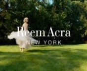 Reem Acra 16x9 Long Website v01.mp4 from acra