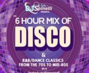 6 hours of some of the best Disco, R&amp;B &amp; Dance Classics from the 70s to mid-80s (mixed by DJ Spinelli).nnfacebook.com/djstevespinellinnKeywords: disco, r&amp;b. funk, electro, italo, old school, 70s, 80s, nightclubs, classics, dj, mix, mix tape, mix show, megamix, mastermix, remix, vinnie peruzzi, star 93.7, 1090 wild am, 98.7 kiss fm, wrks, 102.7 wbmx, 107.5 wgci, 95.3 whrb, 88.9 wers, boston, new york, chicago, miami, dusties, vinyl, 12 inch, 12