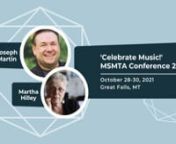 2021 Conference &#124; Celebrate MusicnJoseph Martin, Clinician &amp; ArtistnMartha Hilley, CliniciannEric Funk, Commissioned Composer