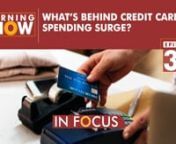 What&#39;s behind the recent surge in Indians&#39; credit card spending? Can JioPhone Next help make India &#39;2G-mukt&#39;? How is &#39;ethical hacking&#39; different from hacking as we know it? Get all the answers here