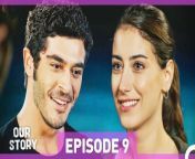 Our Story Episode 9&#60;br/&#62;&#60;br/&#62;Our story begins with a family trying to survive in one of the poorest neighborhoods of the city and the oldest child who literally became a mother to the family... Filiz taking care of her 5 younger siblings looks out for them despite their alcoholic father Fikri and grabs life with both hands. Her siblings are children who never give up, learned how to take care of themselves, standing still and strong just like Filiz. Rahmet is younger than Filiz and he is gifted child, Rahmet is younger than him and he has already a tough and forbidden love affair, Kiraz is younger than him and she is a conscientious and emotional girl, Fikret is younger than her and the youngest one is İsmet who is 1,5 years old.&#60;br/&#62;&#60;br/&#62;Cast: Hazal Kaya, Burak Deniz, Reha Özcan, Yağız Can Konyalı, Nejat Uygur, Zeynep Selimoğlu, Alp Akar, Ömer Sevgi, Nesrin Cavadzade, Melisa Döngel.&#60;br/&#62;&#60;br/&#62;TAG&#60;br/&#62;Production: MEDYAPIM&#60;br/&#62;Screenplay: Ebru Kocaoğlu - Verda Pars&#60;br/&#62;Director: Koray Kerimoğlu&#60;br/&#62;&#60;br/&#62;#OurStory #BizimHikaye #HazalKaya #BurakDeniz