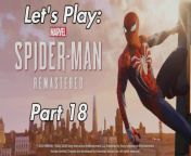 #spiderman #marvelsspiderman #gaming #insomniacgames&#60;br/&#62;Commentary video no.18 for my run through of one of my favourite games Marvel&#39;s Spider-Man Remastered, hope you enjoy:&#60;br/&#62;&#60;br/&#62;Marvel&#39;s Spider-Man Remastered playlist:&#60;br/&#62;https://www.dailymotion.com/partner/x2t9czb/media/playlist/videos/x7xh9j&#60;br/&#62;&#60;br/&#62;Developer: Insomniac Games&#60;br/&#62;Publisher: Sony Interactive Entertainment&#60;br/&#62;Platform: PS5&#60;br/&#62;Genre: Action-adventure&#60;br/&#62;Mode: Single-player&#60;br/&#62;Uploader: PS5Share