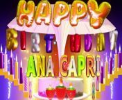 ana capri birthday song from capri axe