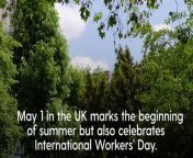 May 1st in the UK marks the beginning of Summer but also celebrates the International Workers&#39; Day.The 1st of May is known as “May Day” and traditionally involves dancing around a May Pole, crowning a May Queen, Morris Dancing.The Maypole is a a wooden pole, about 3-5 metres tall, decorated with ribbons and flowers, used as a symbol by different cultures.Back in the Middle Ages the Gaelic people of Scotland and Ireland celebrated the festival of “Beltane”, which means “Day of Fire”.PA consumer ready