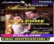 Married But Avialable Perfumre And Moon | Full Movie 2024 #drama #drama2024 #dramamovies #dramafilm #Trending #Viral from les kassos sandy