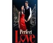 Perfect Love Full Movie &#124; Romantic Drama Short 2024