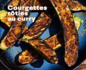 Courgettes ro&#ties au curry from ro bbin123