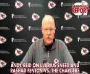 Kansas City Chiefs head coach Andy Reid on young cornerbacks L&#39;Jarius Sneed and Rashad Fenton against the Los Angeles Chargers.