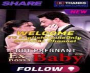 Got Pregnant With My Ex-boss's Baby PART 1 from haylee love pregnant