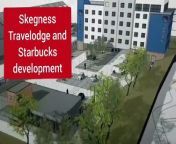 Works on a new 80-bed Travelodge hotel and Starbucks drive-thru for Skegness could start as early as May this year, developers the Burney Group have confrmed.