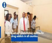 The government has announced plans to establish treatment and rehabilitation centres across 47 counties. https://rb.gy/7rt46o