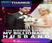3.The Double Life of My Billionaire Husband Full Episode HD