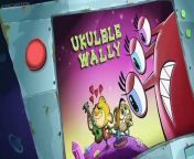 Rocket Monkeys E010 - B A L L - Ukulele Wally from wals fernanda