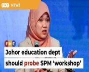The school’s parent-teacher association is said to have sent its queries to the principal and is awaiting a response.&#60;br/&#62;&#60;br/&#62;Read More: &#60;br/&#62;https://www.freemalaysiatoday.com/category/nation/2023/01/24/up-to-johor-education-dept-to-probe-spm-workshop-says-minister/&#60;br/&#62;&#60;br/&#62;Laporan Lanjut: &#60;br/&#62;https://www.freemalaysiatoday.com/category/bahasa/tempatan/2023/01/24/terserah-pada-jabatan-pendidikan-johor-siasat-bengkel-spm-kata-menteri/&#60;br/&#62;&#60;br/&#62;Free Malaysia Today is an independent, bi-lingual news portal with a focus on Malaysian current affairs.&#60;br/&#62;&#60;br/&#62;Subscribe to our channel - http://bit.ly/2Qo08ry&#60;br/&#62;------------------------------------------------------------------------------------------------------------------------------------------------------&#60;br/&#62;Check us out at https://www.freemalaysiatoday.com&#60;br/&#62;Follow FMT on Facebook: http://bit.ly/2Rn6xEV&#60;br/&#62;Follow FMT on Dailymotion: https://bit.ly/2WGITHM&#60;br/&#62;Follow FMT on Twitter: http://bit.ly/2OCwH8a &#60;br/&#62;Follow FMT on Instagram: https://bit.ly/2OKJbc6&#60;br/&#62;Follow FMT on TikTok : https://bit.ly/3cpbWKK&#60;br/&#62;Follow FMT Telegram - https://bit.ly/2VUfOrv&#60;br/&#62;Follow FMT LinkedIn - https://bit.ly/3B1e8lN&#60;br/&#62;Follow FMT Lifestyle on Instagram: https://bit.ly/39dBDbe&#60;br/&#62;------------------------------------------------------------------------------------------------------------------------------------------------------&#60;br/&#62;Download FMT News App:&#60;br/&#62;Google Play – http://bit.ly/2YSuV46&#60;br/&#62;App Store – https://apple.co/2HNH7gZ&#60;br/&#62;Huawei AppGallery - https://bit.ly/2D2OpNP&#60;br/&#62;&#60;br/&#62;#FMTNews #FadhlinaSidek#SPMworkshop #JohorEducationDepartment