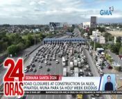 Kumustahin naman natin ang ilang expressway ngayong huling Biyernes bago ang Semana Santa. Live mula sa SLEX nakatutok si Raffy Tima.&#60;br/&#62;&#60;br/&#62;&#60;br/&#62;24 Oras is GMA Network’s flagship newscast, anchored by Mel Tiangco, Vicky Morales and Emil Sumangil. It airs on GMA-7 Mondays to Fridays at 6:30 PM (PHL Time) and on weekends at 5:30 PM. For more videos from 24 Oras, visit http://www.gmanews.tv/24oras.&#60;br/&#62;&#60;br/&#62;#GMAIntegratedNews #KapusoStream&#60;br/&#62;&#60;br/&#62;Breaking news and stories from the Philippines and abroad:&#60;br/&#62;GMA Integrated News Portal: http://www.gmanews.tv&#60;br/&#62;Facebook: http://www.facebook.com/gmanews&#60;br/&#62;TikTok: https://www.tiktok.com/@gmanews&#60;br/&#62;Twitter: http://www.twitter.com/gmanews&#60;br/&#62;Instagram: http://www.instagram.com/gmanews&#60;br/&#62;&#60;br/&#62;GMA Network Kapuso programs on GMA Pinoy TV: https://gmapinoytv.com/subscribe