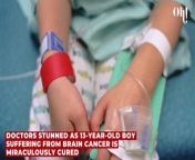 Doctors stunned as 13-year-old boy suffering from brain cancer is miraculously cured from litle boy penis