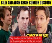 CBS Y&amp;R Spoilers Connor really wants to live with Billy - Adam gets angry and ta