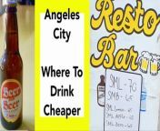 Angeles City Philippines - Where To Drink Cheap &#60;br/&#62;WATCH the &#92;