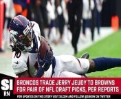 Broncos Trade Jerry Jeudy to Browns For Draft Picks
