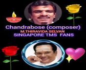 chandrabose music director THANKS FR0M SINGAPORE TMSFANS M.THIRAVIDASELVAN SONG 1மச்சானபாத்தீங்களா from singapore girl xxx