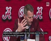 Alabama head basketball coach Nate Oats breaks down the Tide&#39;s loss to Florida in the SEC Tournament