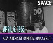 On April 6, 1965, NASA launched the world&#39;s first commercial communications satellite into orbit. &#60;br/&#62;&#60;br/&#62;The satellite was named Intelsat 1 and nicknamed the &#92;