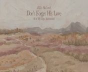 ELLIE HOLCOMB - DON&#39;T FORGET HIS LOVE - PSALM 103 (INSTRUMENTAL / AUDIO) (Don&#39;t Forget His Love - Psalm 103)&#60;br/&#62;&#60;br/&#62; Composer Lyricist: Elizabeth Holcomb&#60;br/&#62; Film Director: Lauren Brems&#60;br/&#62; Producer: Brown Bannister, Jac Thompson&#60;br/&#62;&#60;br/&#62;© 2024 Full Heart Music, LLC., under exclusive license to Capitol CMG, Inc.&#60;br/&#62;