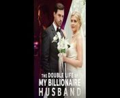 Full!@Flm Series Romance FullMovies &#60;br/&#62;The Double Life of My Billionaire Husband &#124; movie &#124; 2023 &#124; FREE &#124; Online &#124; Drama-Romance &#124; English &#60;br/&#62;&#60;br/&#62;Watch on website -*&#62; &#92;