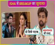 Samarth Breaks Down, REVEALS His Ugly Breakup With Isha Malviya Says Media Ke Samne Jhooth..
