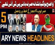ARY News 5 PM Headlines 27th March 2024 &#124; PTI&#39;s reaction to Judges&#39; letter
