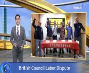 The Taiwan branch of the British Council is in a labor dispute with a union representing its English language teachers.